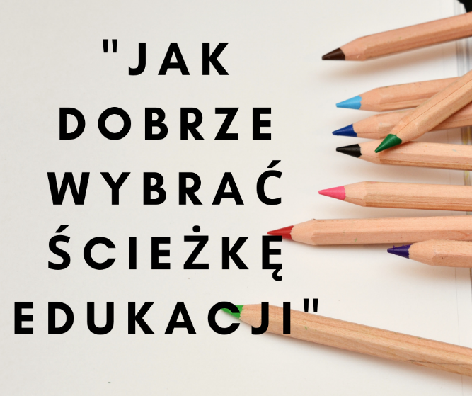 jak-dobrze-wybrac-sciezke-edukacji