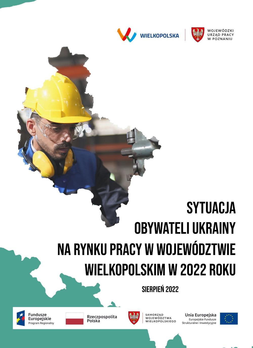 Zdjęcie galerii artykułu:  - Okładka raportu Sytuacja obywateli Ukrainy na rynku pracy w województwie wielkopolskim w 2022