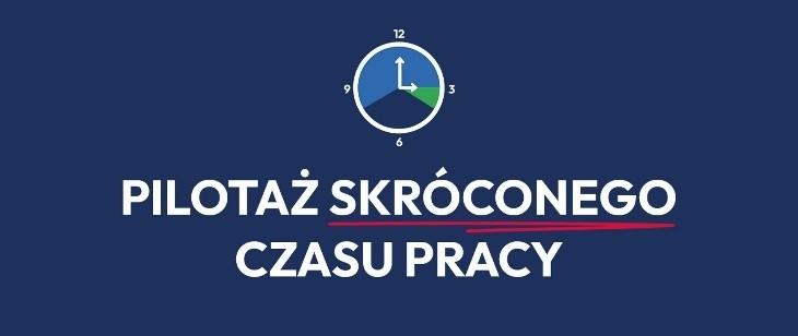 Pilotaż skróconego czasu pracy