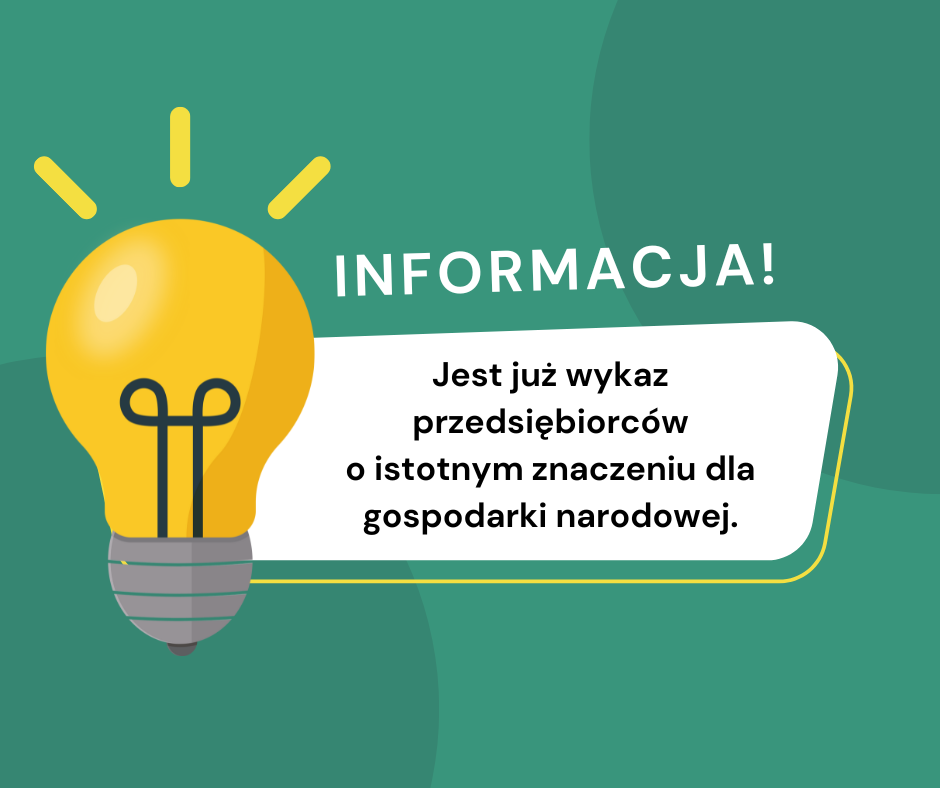 Zdjęcie artykułu Wykaz przedsiębiorców o istotnym znaczeniu dla gospodarki narodowej